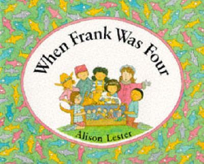 when frank was four, alison lester